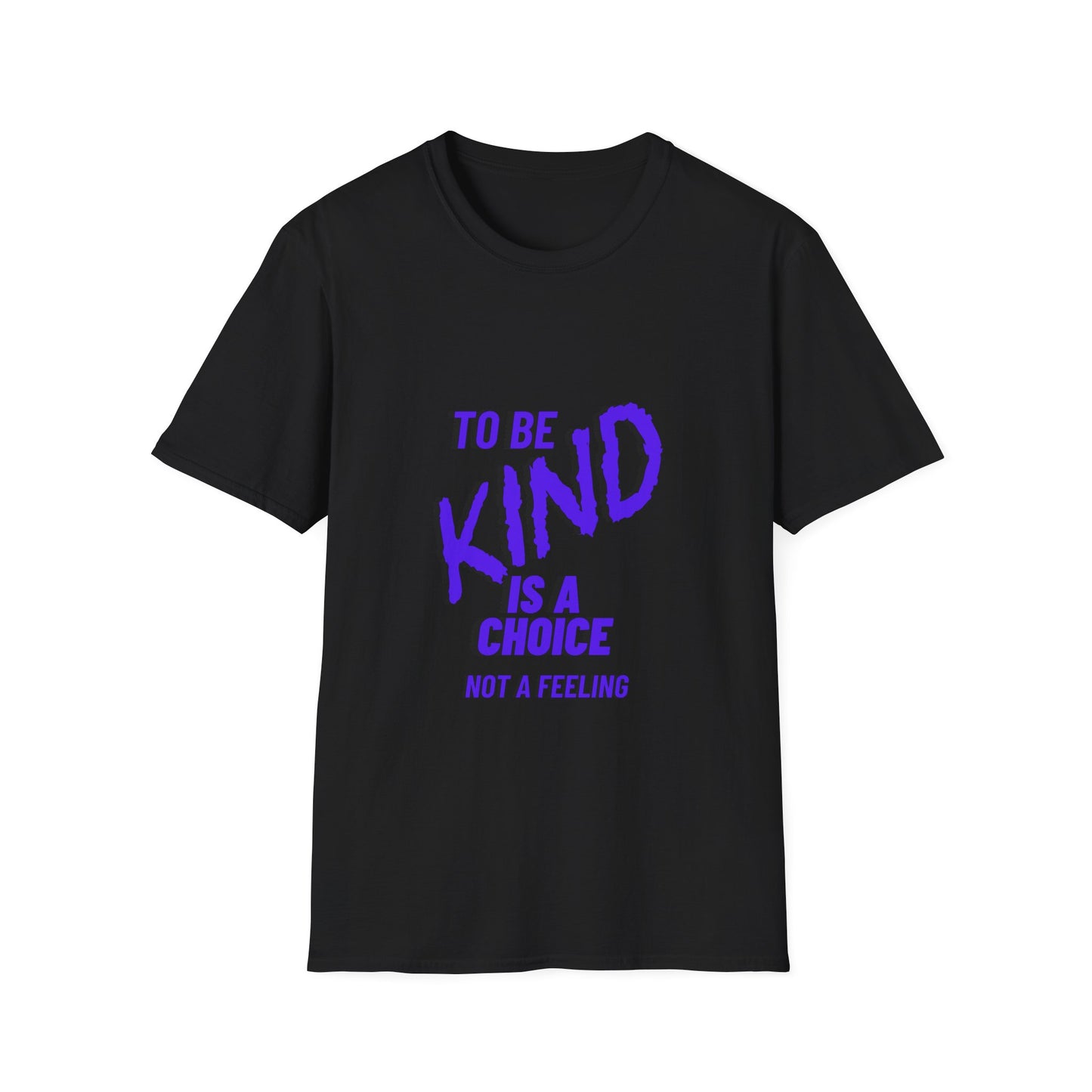 To Be Kind T-Shirt