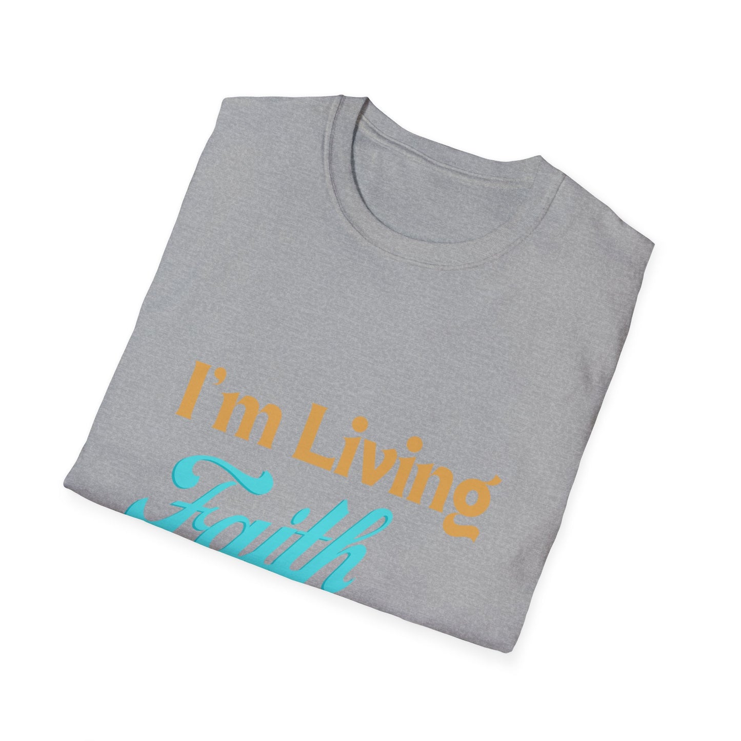 I'm Living Faith to Faith T-Shirt