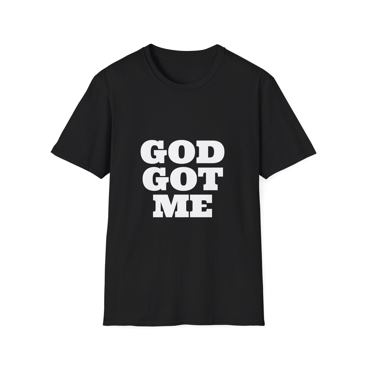 God Got Me T-Shirt