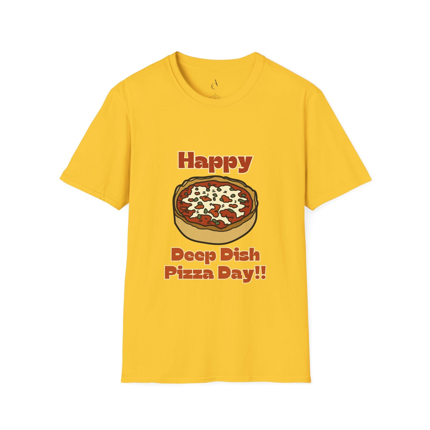 Happy Deep Dish Pizza Day T-Shirt